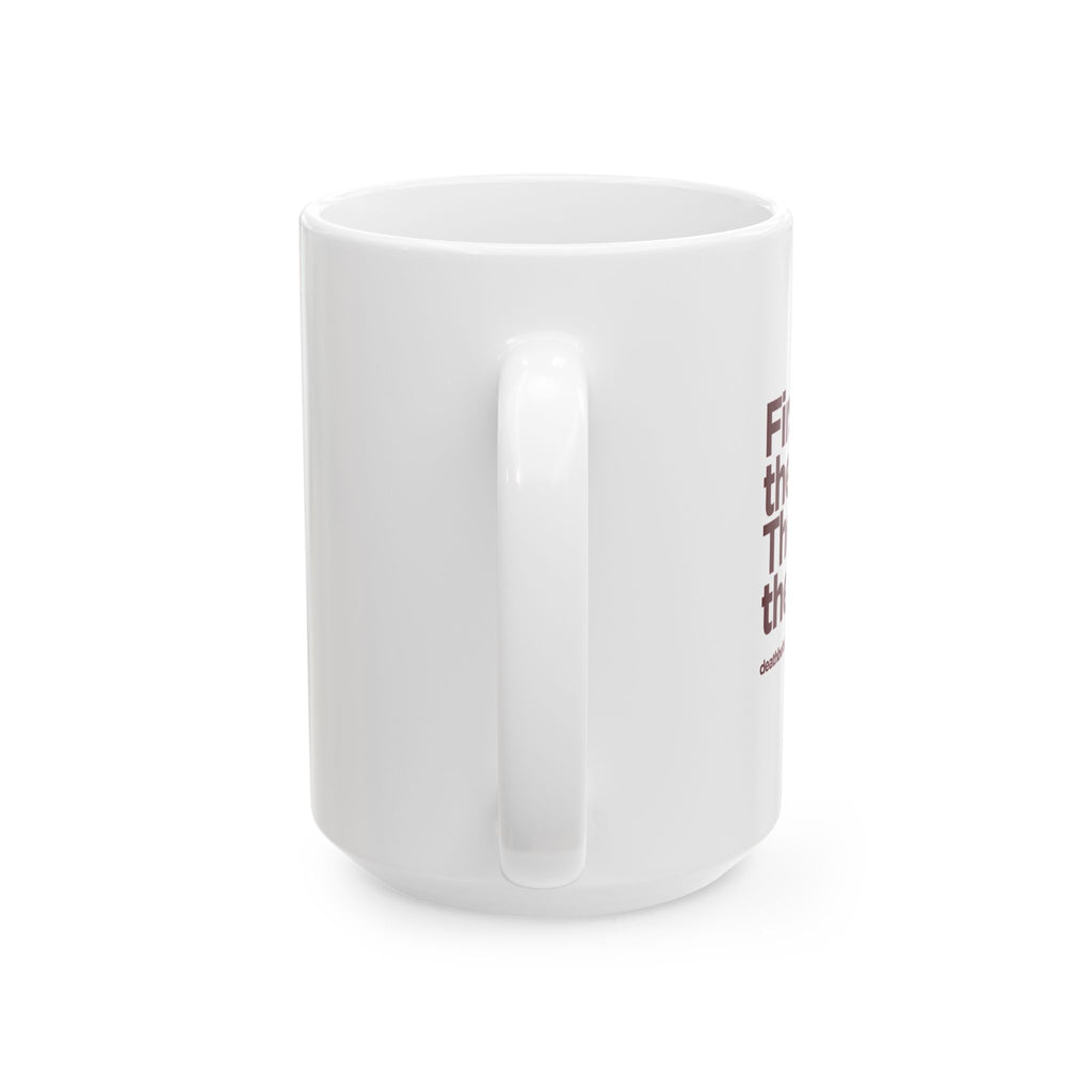 Coffee Mug - "Drink Coffee. Do Things." Minimalist Motivational Ceramic Mug (11oz, 15oz)